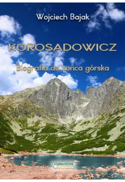 KOROSADOWICZ. Biografia do...