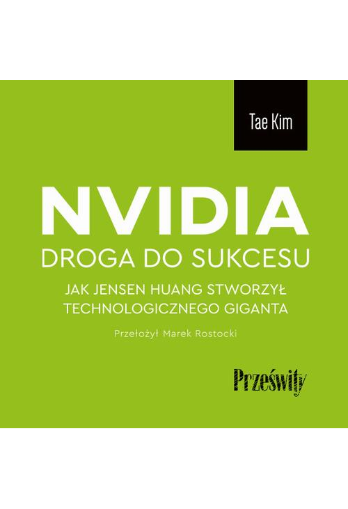 Nvidia - droga do sukcesu