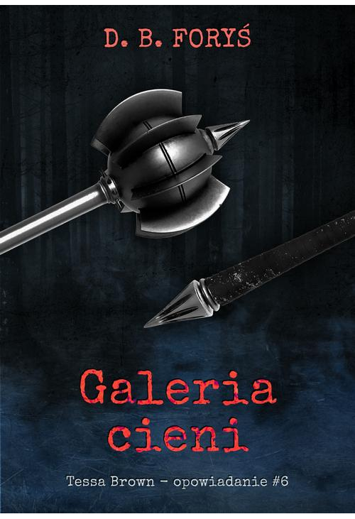 Galeria cieni - opowiadanie 6