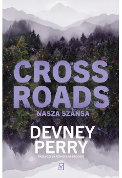 Crossroads. Nasza szansa