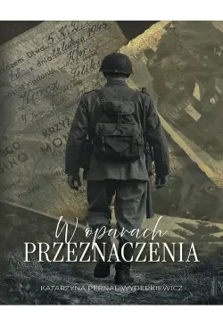 W oparach przeznaczenia
