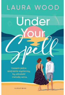 UNDER YOUR SPELL