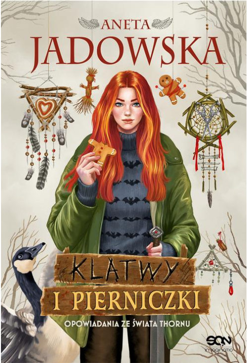 Klątwy i pierniczki. Opowiadania ze świata Thornu
