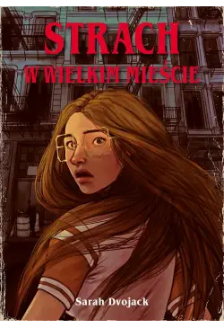 Strach w wielkim mieście
