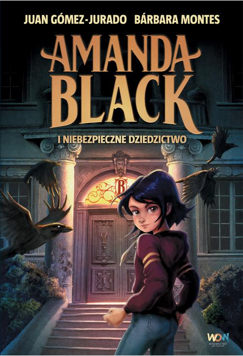 Amanda Black i niebezpieczne dziedzictwo
