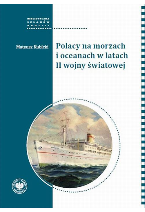 Polacy na morzach i oceanach w latach II wojny światowej