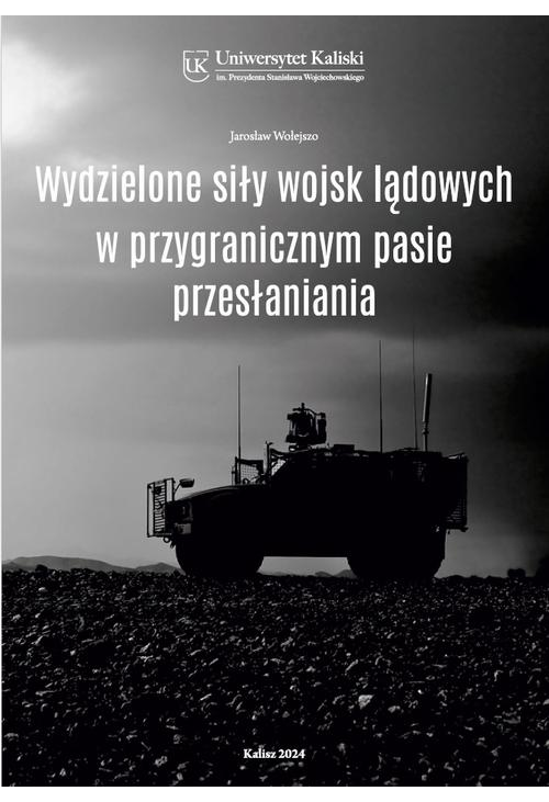 Wydzielone siły wojsk lądowych w przygranicznym pasie przesłaniania