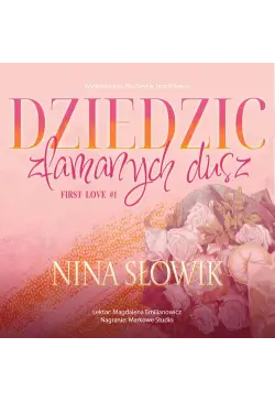 Dziedzic złamanych dusz