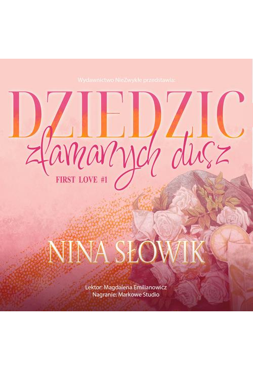 Dziedzic złamanych dusz