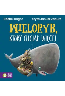 Wieloryb, który chciał więcej
