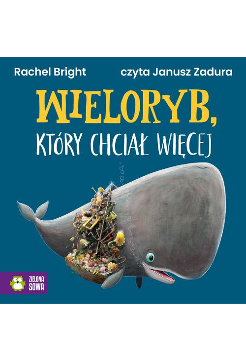 Wieloryb, który chciał więcej