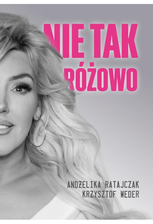 Nie tak różowo