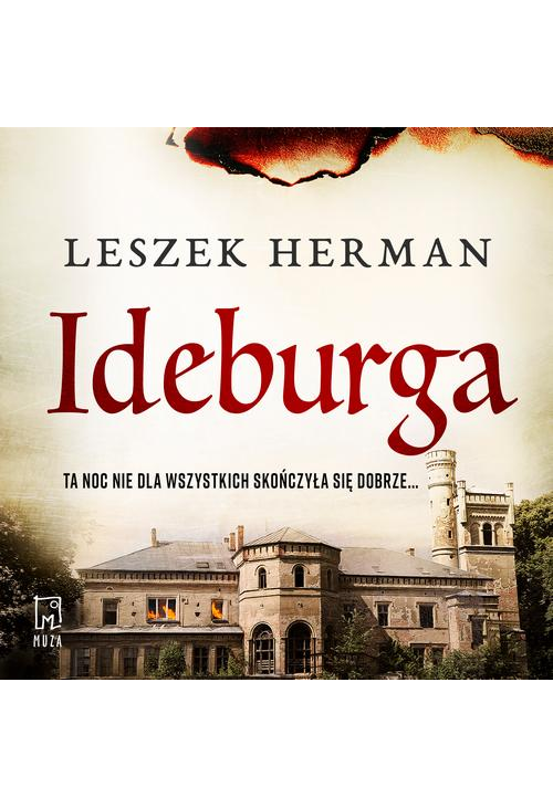 Ideburga. Igranie z ogniem