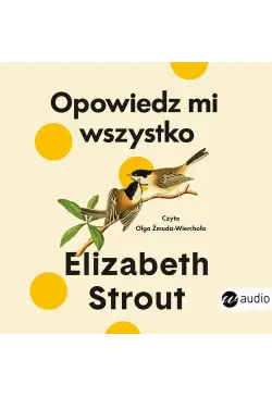 Opowiedz mi wszystko