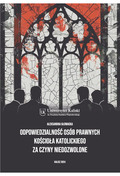 Odpowiedzialność osób prawnych Kościoła katolickiego za czyny niedozwolone