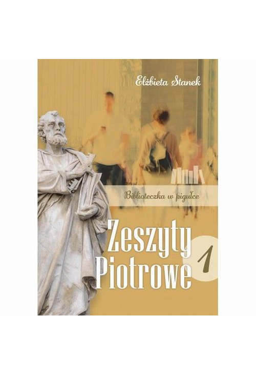 Zeszyty Piotrowe 1. Biblioteczka w pigułce