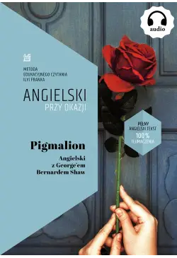 Pigmalion. Angielski z...