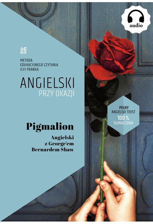 Pigmalion. Angielski z George’em Bernardem Shaw
