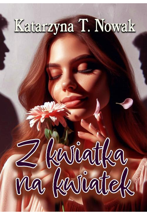 Z kwiatka na kwiatek