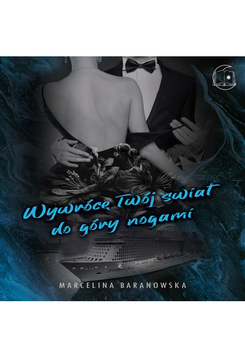 Wywrócę Twoj świat do góry nogami Część 2