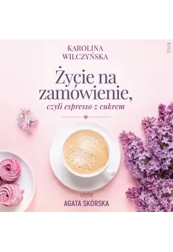 Życie na zamówienie, czyli...