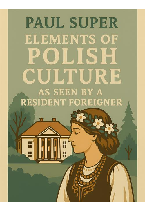 Elements of Polish culture as seen by a resident foreigner