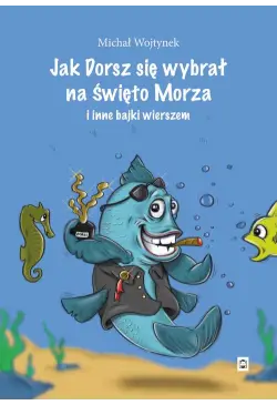 Jak Dorsz się wybrał na...
