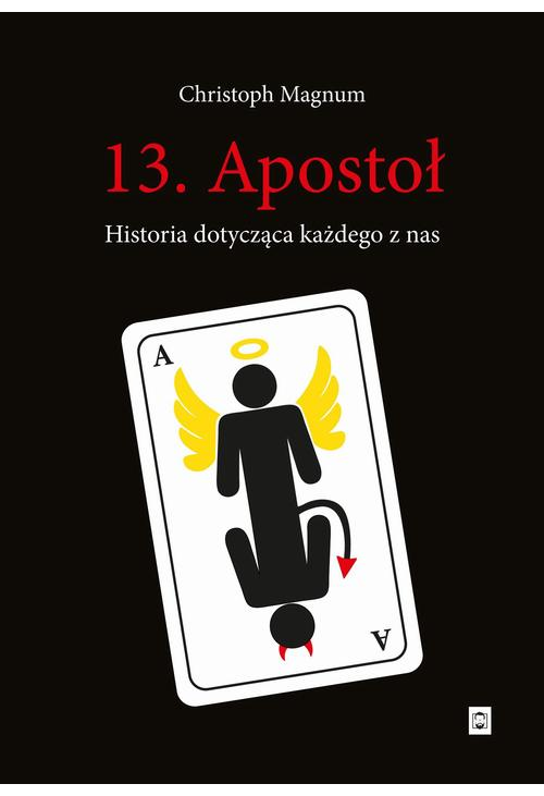 13 Apostoł Historia dotycząca każdego z nas