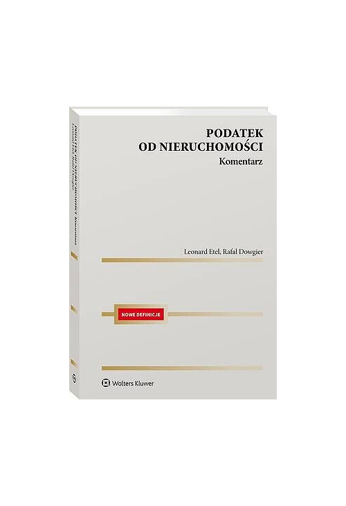 Podatek od nieruchomości. Komentarz