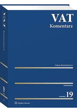 VAT. Komentarz 2025