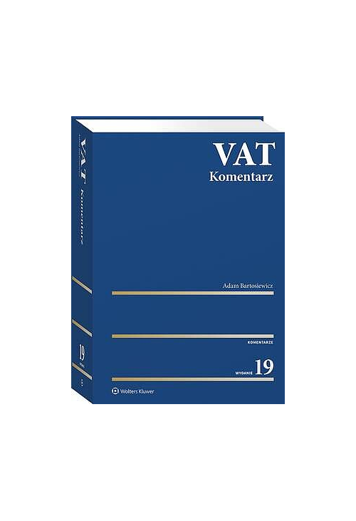 VAT. Komentarz 2025