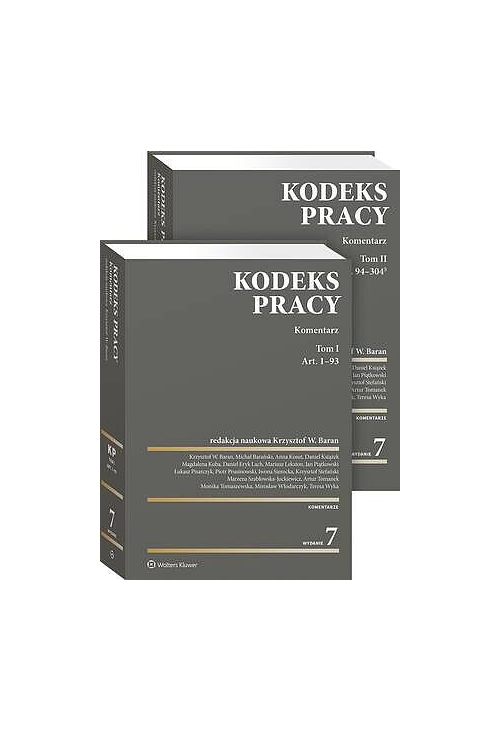 Kodeks pracy. Komentarz. Tom I i II