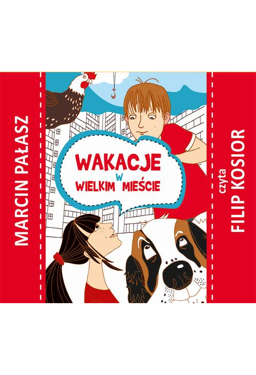 Wakacje w wielkim mieście