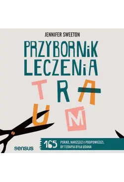 Przybornik leczenia traum....