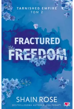 Fractured Freedom....