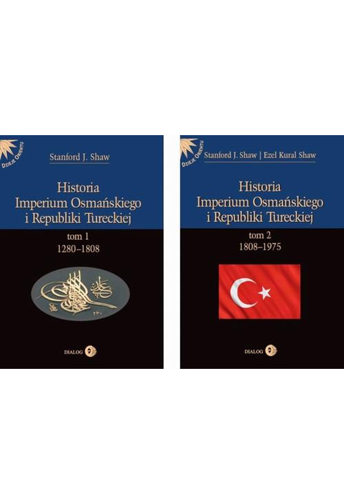 HISTORIA IMPERIUM OSMAŃSKIEGO I REPUBLIKI TURECKIEJ - pakiet 2 książek