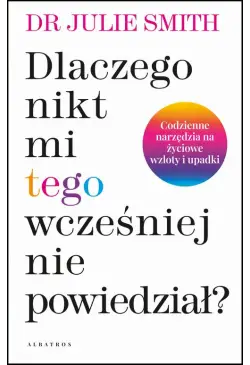 DLACZEGO NIKT MI WCZEŚNIEJ...