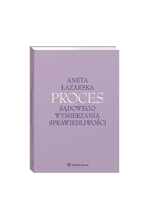 Proces sądowego wymierzania sprawiedliwości