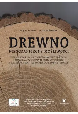 Drewno, nieograniczone...