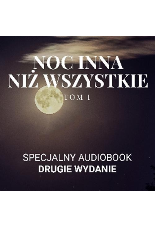 Noc inna niż wszystkie Tom 1