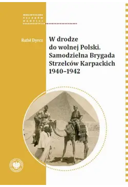 W drodze do wolnej Polski....