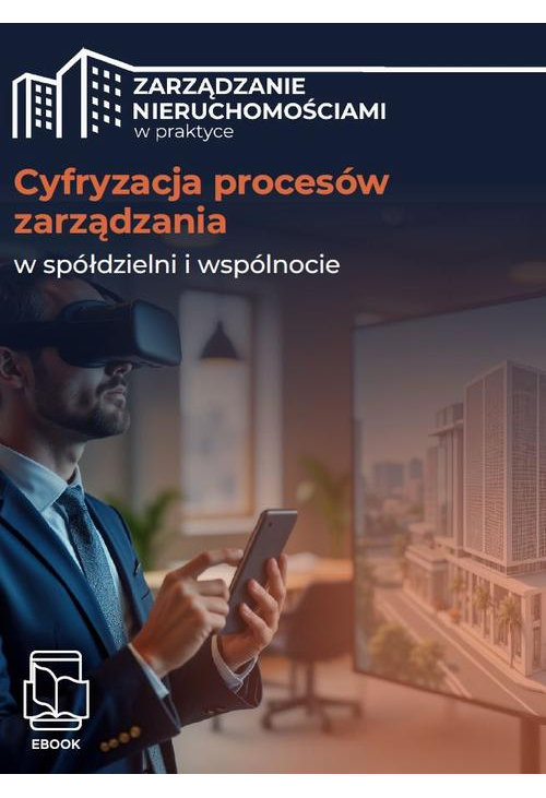 Cyfryzacja procesów zarządzania w spółdzielni i wspólnocie