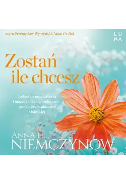 Zostań, ile chcesz