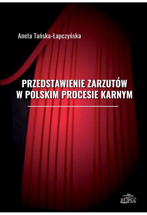 Przedstawienie zarzutów w polskim procesie karnym