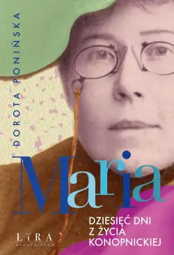 Maria Dziesięć dni z życia...