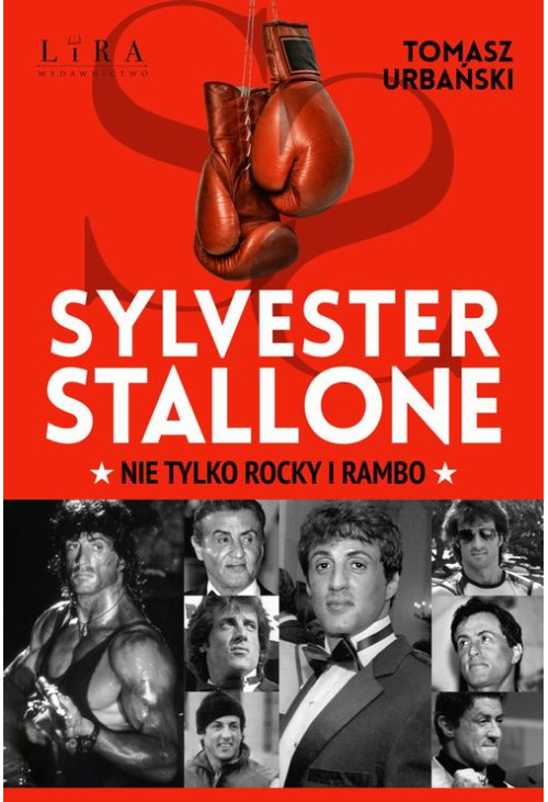 Sylvester Stallone Nie tylko Rocky i Rambo