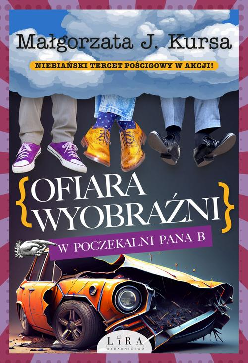 Ofiara wyobraźni W poczekalni Pana B