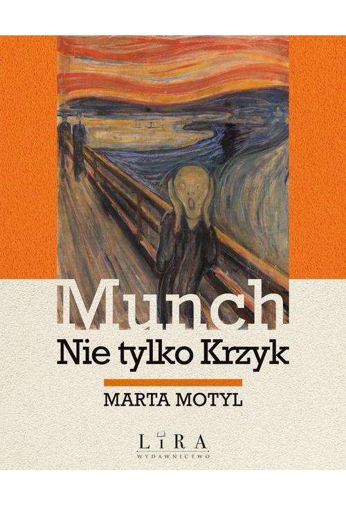 Munch Nie tylko Krzyk