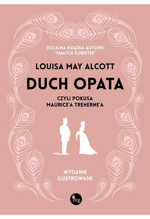 Duch opata, czyli pokusa Maurice'a Treherne'a. Wydanie ilustrowane