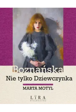 Boznańska Nie tylko...